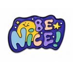 ستيكر Be Nice ملون بتصميم لطيف