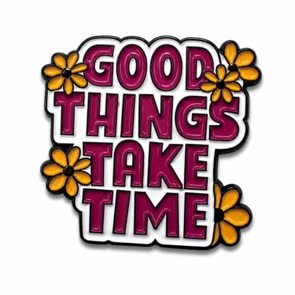 ستيكر Good Things Take Time بتصميم ملون مناسب للجوال واللابتوب