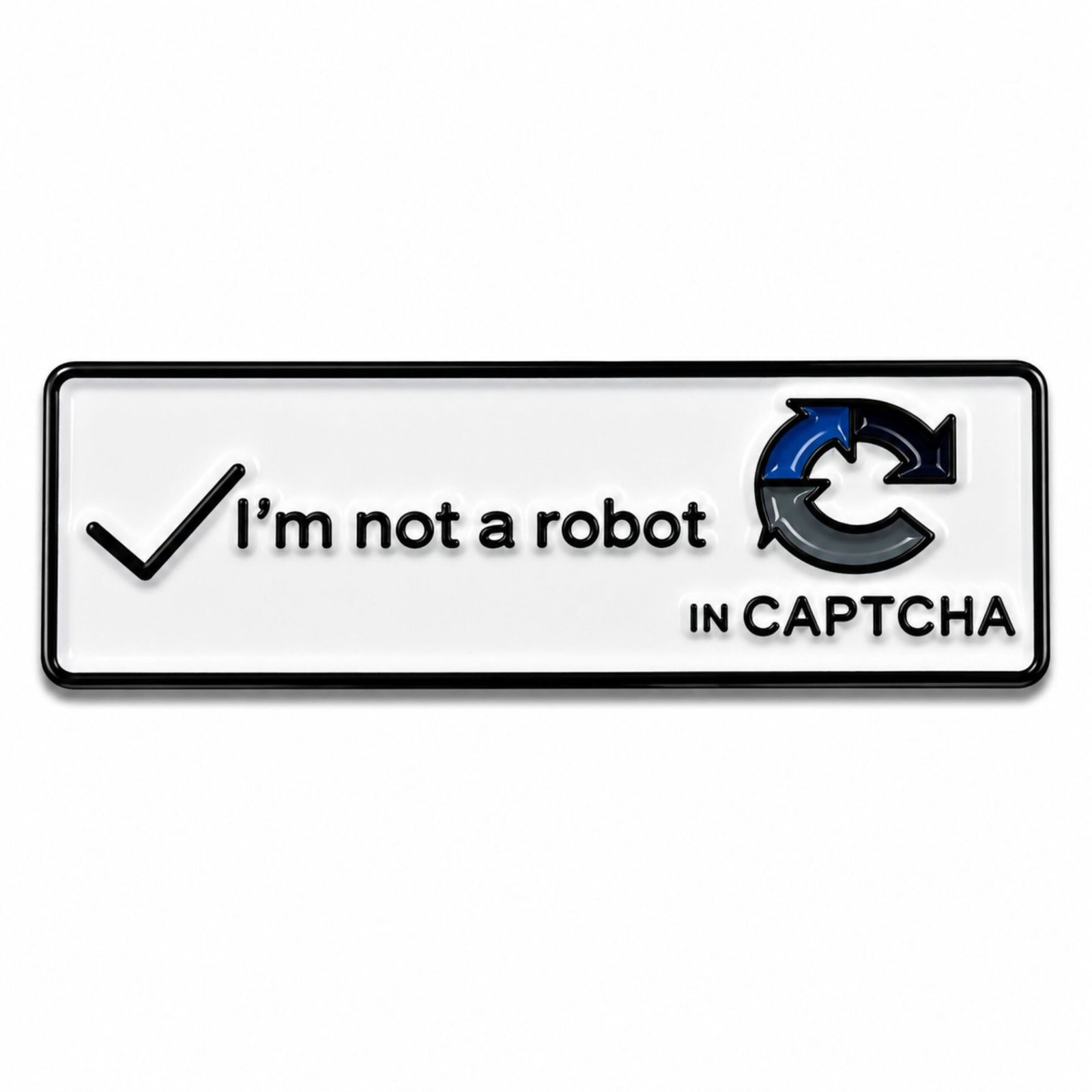 im-not-a-robot-metal-sticker.webp ستيكر CAPTCHA مضحك