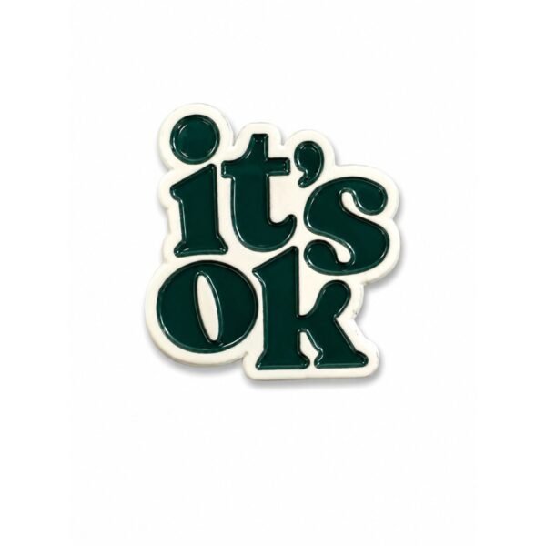ستيكر It’s OK أخضر بعبارة إيجابية وتحفيزية